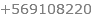 +569108220 